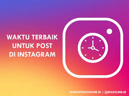 Ini Dia Waktu Terbaik Mengunggah Postingan Produk Di Instagram